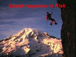 Social response to Risk