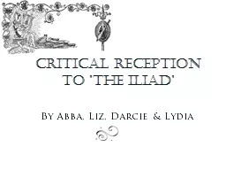 Critical reception to ’The Iliad’
