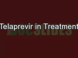 Telaprevir in Treatment