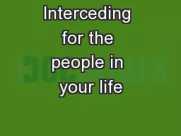 Interceding for the people in your life
