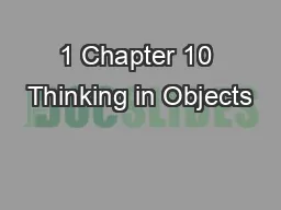 1 Chapter 10 Thinking in Objects