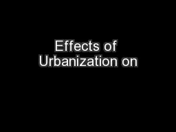 Effects of Urbanization on