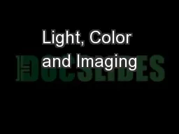 Light, Color and Imaging