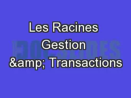 Les Racines Gestion & Transactions