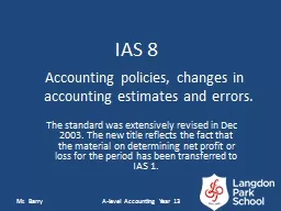 Accounting policies, changes in accounting estimates and er