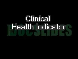 Clinical Health Indicator