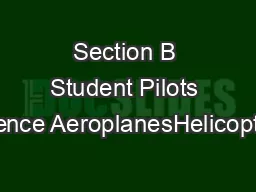 Section B Student Pilots Licence AeroplanesHelicopters