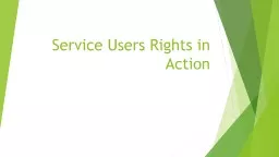 Service Users Rights in Action