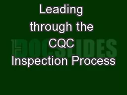 Leading through the CQC Inspection Process