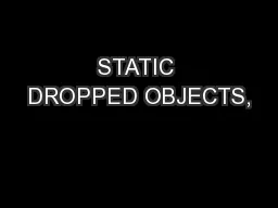 STATIC DROPPED OBJECTS,