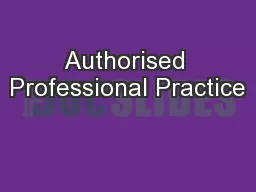 Authorised Professional Practice
