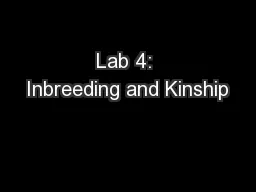 Lab 4: Inbreeding and Kinship