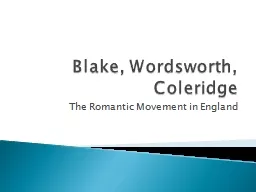 Blake, Wordsworth, Coleridge