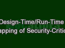 Design-Time/Run-Time Mapping of Security-Critical