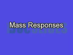 Mass Responses