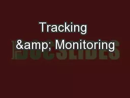 Tracking & Monitoring