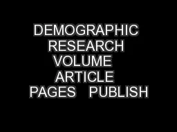 DEMOGRAPHIC RESEARCH VOLUME   ARTICLE  PAGES   PUBLISH