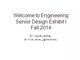 Welcome to Engineering Senior Design Exhibit I