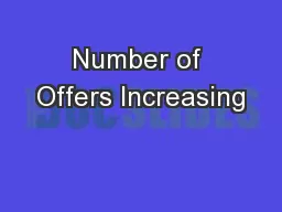 Number of Offers Increasing
