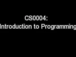 CS0004:  Introduction to Programming