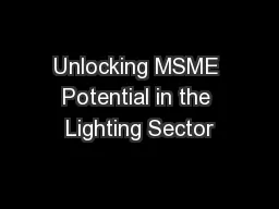 Unlocking MSME Potential in the Lighting Sector