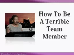 How To Be A Terrible Team Member