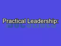 Practical Leadership:
