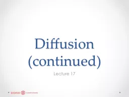 Diffusion (continued)