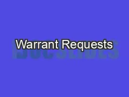 Warrant Requests