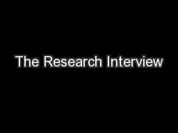 The Research Interview