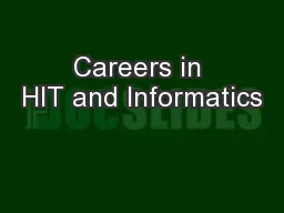 Careers in HIT and Informatics