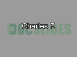 Charles F.