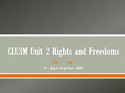 CLU3M Unit 2 Rights and Freedoms