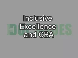 Inclusive Excellence and CBA