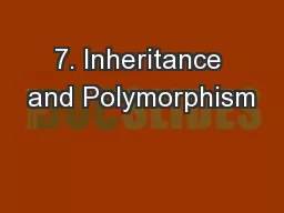 7. Inheritance and Polymorphism