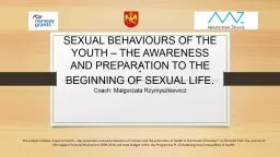 : SEXUAL BEHAVIOURS OF THE YOUTH – THE AWARENESS AND PREP