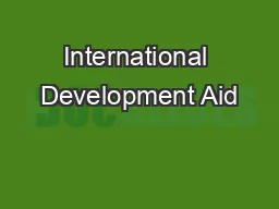 International Development Aid