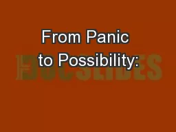 From Panic to Possibility: