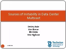 1 Sources of Instability in Data Center Multicast