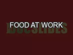 FOOD AT WORK