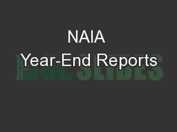 NAIA Year-End Reports