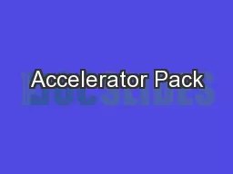 Accelerator Pack