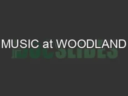 MUSIC at WOODLAND