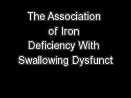 The Association of Iron Deficiency With Swallowing Dysfunct