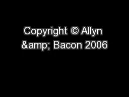 Copyright © Allyn & Bacon 2006