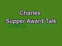 Charles Supper Award Talk
