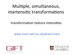 Multiple, simultaneous, martensitic transformations