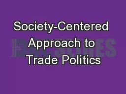 Society-Centered Approach to Trade Politics
