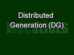 Distributed Generation (DG)