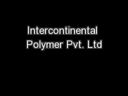Intercontinental Polymer Pvt. Ltd